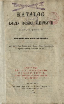 Katalog książek polskich najnowszych znajdujących się w Księgarni Aleksandra Nowoleckiego [...]