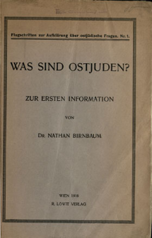 Was sind Ostjuden? : zur ersten Information