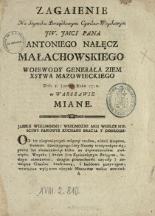 Zagaienie Na Seymiku Porządkowym Cywilno-Woyskowym JW. Jmci Pana Antoniego Nałęcz Małachowskiego Woiewody Generała Ziem Xstwa Mazowieckiego Dnia 8. Lutego Roku 1790. w Warszawie Miane