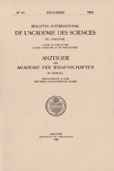 Bulletin International de L'Académie des Science de Cracovie : Classe de Philologie : Classe d'Histoire et de Philosophie. No.10 Décembre (1905)