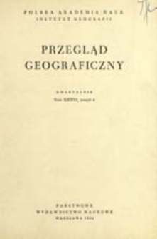 Przegląd Geograficzny T. 36 z. 4 (1964)