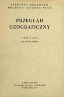 Przegląd Geograficzny T. 37 z. 4 (1965)