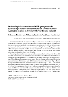 Archaeological excavation and GPR prospection in delineating defensive embankments on Ostrow Tumski (Cathedral Island) in Wrocław (Lower Silesia, Poland)