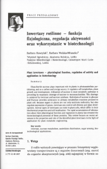 Plant invertases - physiological function, regulation of activity and application in biotechnology