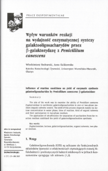 Influence of reaction conditions on yield of enzymatic synthesis galactooligosacharides by Penicillium canescens B-galactosldase