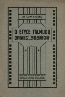 O etyce Talmudu : odpowiedź "żydoznawcom"