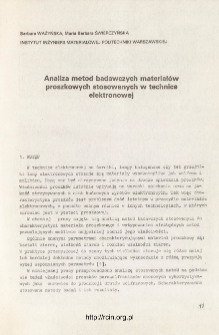 Analiza metod badawczych materiałów proszkowanych stosowanych w technice elektronowej = Analysis of experimental method characterizing powder materials used in electronic technology