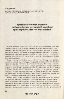 Sposób sterowania procesem technologicznym porowatych wyrobów spiekanych o zadanych własnościach = The control procedure of technological process of porous sintered products according to assummed properties