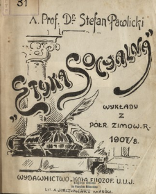 Etyka socyalna : wykłady z półr. zimow. r. 1907/8