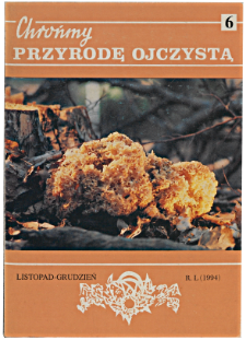 Chrońmy Przyrodę Ojczystą Tom 50 z. 6 (1994)