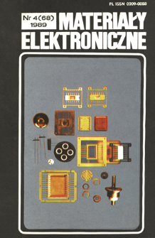 Materiały Elektroniczne 1989 nr 4(68) = Electronic Materials 1989 nr 4(68)