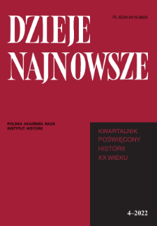 Dzieje Najnowsze : [kwartalnik poświęcony historii XX wieku], R. 54 z. 4 (2022)