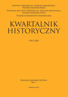 Kwartalnik Historyczny, Vol. 130 (2023) English-Language Edition No. 7, Review Articles and Reviews