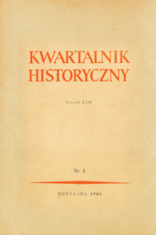 Kwartalnik Historyczny R. 71 nr 1 (1964), Artykuły recenzyjne