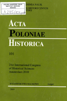 Acta Poloniae Historica. T. 101 (2010)