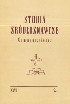 Studia Źródłoznawcze = Commentationes T. 26 (1981), Artykuły, rozprawy, przyczynki