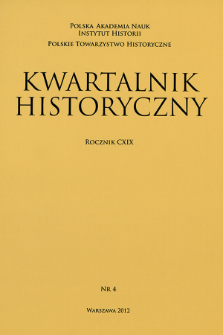 Kwartalnik Historyczny R. 119 nr 4 (2012), Artykuły recenzyjne