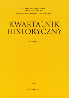 Kwartalnik Historyczny R. 120 nr 3 (2013), Artykuły recenzyjne