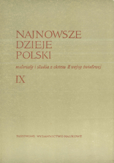 Najnowsze Dzieje Polski : materiały i studia z okresu II wojny światowej T. 9 (1965), Materiały