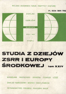 Studia z Dziejów ZSRR i Europy Środkowej. T. 24 (1988), Artykuły i rozprawy