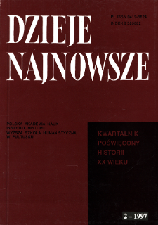 Dzieje Najnowsze : [kwartalnik poświęcony historii XX wieku] R. 29 z. 2 (1997)