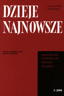 Dzieje Najnowsze : [kwartalnik poświęcony historii XX wieku] R. 40 z. 3 (2008), Studia i artykuły