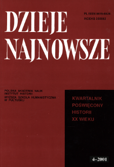 Dzieje Najnowsze : [kwartalnik poświęcony historii XX wieku] R. 33 z. 4 (2001), Artykuły