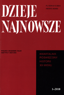 Dzieje Najnowsze : [kwartalnik poświęcony historii XX wieku] R. 42 z. 1 (2010), Studia i artykuły