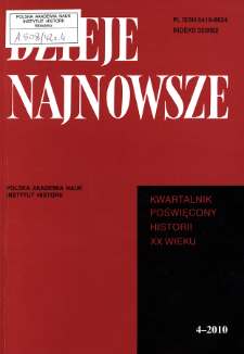 Dzieje Najnowsze : [kwartalnik poświęcony historii XX wieku] R. 42 z. 4 (2010), Artykuły recenzyjne i recenzje