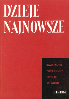 Dzieje Najnowsze : [kwartalnik poświęcony historii XX wieku] R. 6 z. 1 (1974), Przegląd badań