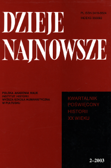 Dzieje Najnowsze : [kwartalnik poświęcony historii XX wieku] R. 35 z. 2 (2003)