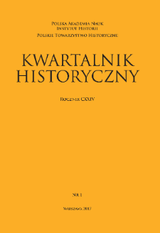 Kwartalnik Historyczny R. 124 nr 1 (2017), Artykuły recenzyjne i recenzje