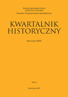 Kwartalnik Historyczny R. 124 nr 4 (2017), Artykuły recenzyjne i recenzje