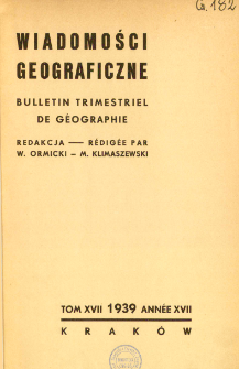 Wiadomości Geograficzne R. 17 (1939)